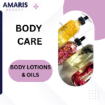 Body Lotions & Oils