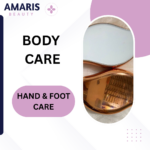 Hand & Foot Care