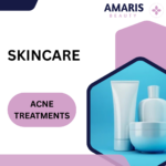 Acne Treatments Amaris Beauty