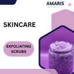 Exfoliating Scrubs