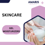 Gel Moisturizers